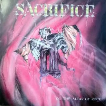 Zahraniční hudba LP Sacrifice: On The Altar Of Rock 2023 Remastered Vinyl