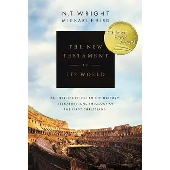 Cizojazyčná kniha New Testament in its World - Wright, N.T. a Bird, Michael F.
