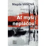 Ať myši nepláčou - Magda Váňová (2022, pevná)