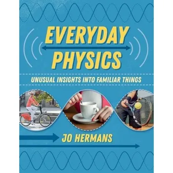 Everyday Physics - Hermans, Prof. Jo