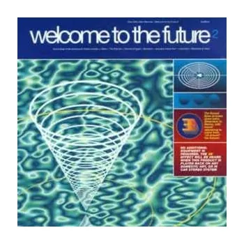 Zahraniční hudba CD Various: Welcome To The Future Vol.2 1994