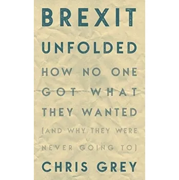 Cestování Brexit Unfolded - Grey Christopher
