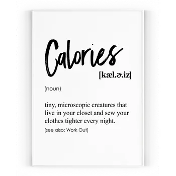 Plakát Plakát / Obraz Calories A4 - 21 x 29,7 cm Tiskové plátno