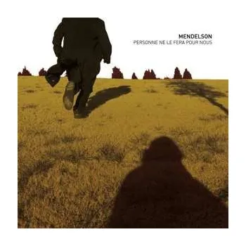Zahraniční hudba LP Mendelson: Personne Ne Le Fera Pour Nous 2013