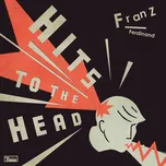 Hits To The Head - Franz Ferdinand [CD]