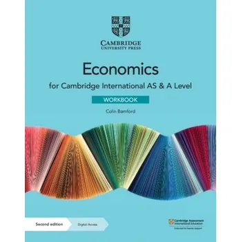 Cambridge International AS & A Level Economics Workbook with Digital Access (2 Years) - Bamford, Colin