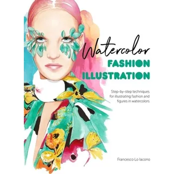 Watercolor Fashion Illustration - Lo Iacono, Francesco