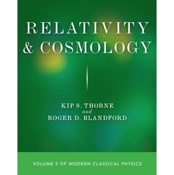 Relativity and Cosmology - Kip Thorne