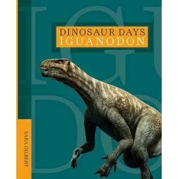 Příroda Iguanodon - Gilbert, Sara