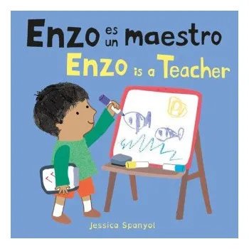 Cizojazyčná kniha Enzo Es Un Maestro/Enzo Is a Teacher – Jessica Spanyol,Yanitzia Canetti (ES)