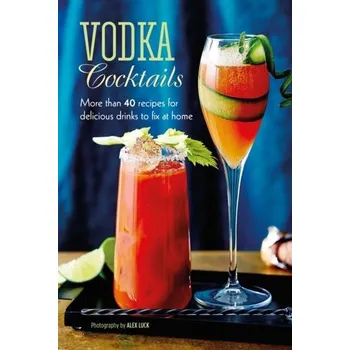 Vodka Cocktails - Small, Ryland Peters &
