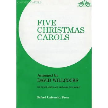 Five Christmas Carols - pro sbor SATB a varhany 1200097