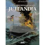 Las grandes batallas navales 2: Jutlandia - Jean-Yves Delitte [ES] (2018, brožovaná)