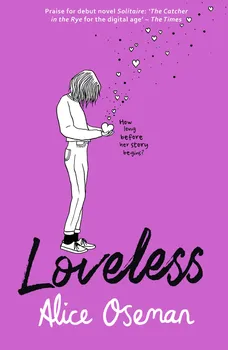 Loveless - Alice Oseman [EN] (2020, brožovaná)