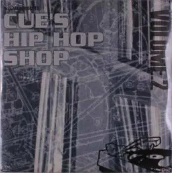 Zahraniční hudba 2LP Various: Cue's Hip Hop Shop Volume 2 2009