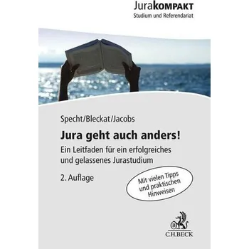 Jura geht auch anders! - Specht, Florian