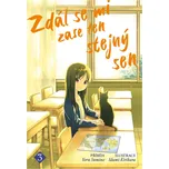 Zdál se mi zase ten stejný sen 3 - Yoru…