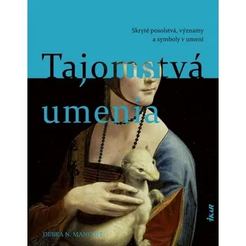 Kniha Tajomstvá umenia - Mancoff, Debra N.