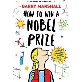 Cizojazyčná kniha How to Win a Nobel Prize - Marshall, Prof. Barry