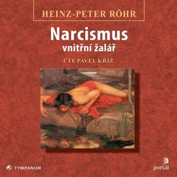 Narcismus – vnitřní žalář Audiokniha