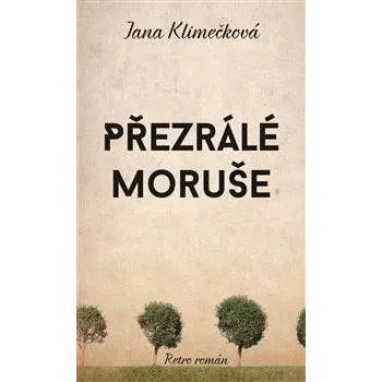 Kniha Přezrálé moruše Ekniha