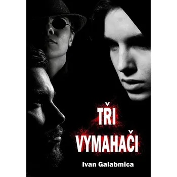 Kniha Tři vymahači Ekniha