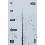 Nahoře už nikdo není - Tomáš Kozák…