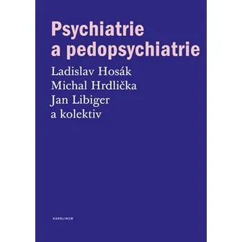 Kniha Psychiatrie a pedopsychiatrie Ekniha
