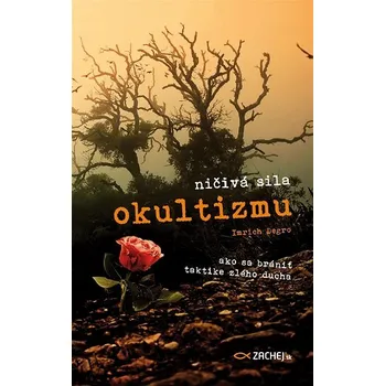 Kniha Ničivá sila okultizmu Ekniha