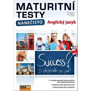 Maturitní testy nanečisto Anglický jazyk Kniha
