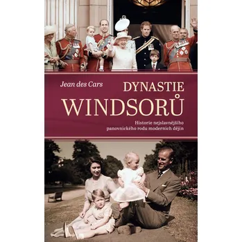 Dynastie Windsorů - Jean des Cars (2022, pevná)
