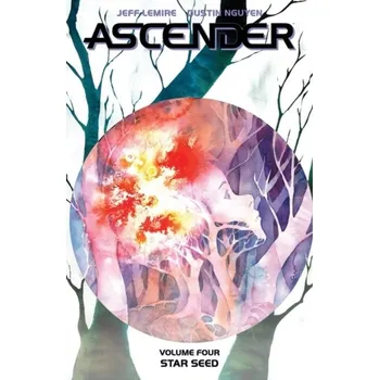 Kniha Ascender, Volume 4: Star Seed - Lemire, Jeff
