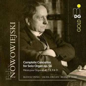 Zahraniční hudba 2CD Rudolf Innig: Complete Concertos For Solo Organ, Op. 56 (Pièces Pour Orgue Op. 2, 7, 8, 9 & 31) 2017