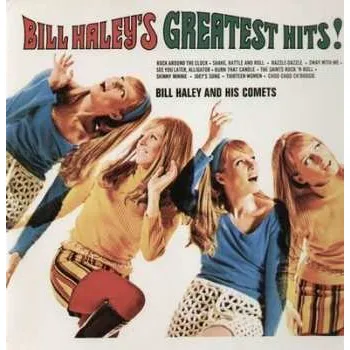 Zahraniční hudba LP Bill Haley And His Comets: Bill Haley's Greatest Hits! 2017