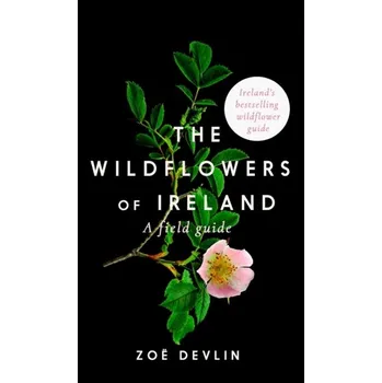 Cestování The Wildflowers of Ireland - Devlin, Zoe