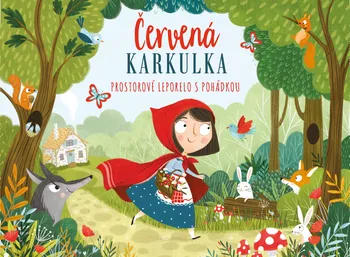 Leporelo Červená karkulka: Prostorové leporelo - Samara Hardy (2021)