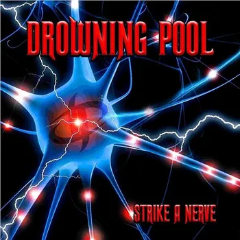 Zahraniční hudba Drowning Pool: Strike A Nerve - LP
