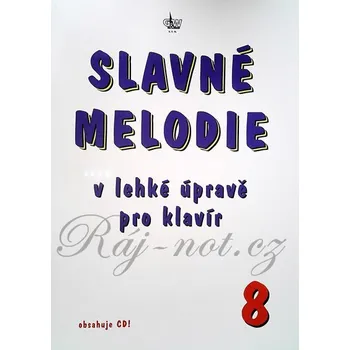 Slavn melodie 8 v lehk prav pro klavr + CD 1481077