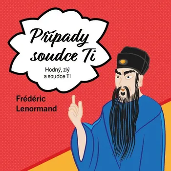 Hodný, zlý a soudce Ti Audiokniha