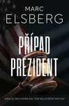 Případ prezident - Marc Eisberg (2022,…