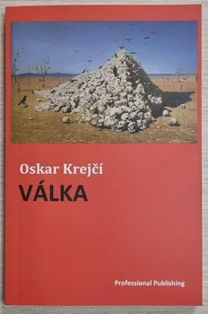 Válka - Oskar Krejčí (2022, brožovaná)
