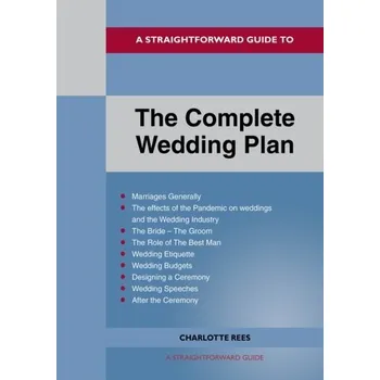 The Complete Wedding Plan - Rees, Charlotte [EN] (2021, Měkká, Straightforward Publishing)