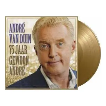 Zahraniční hudba 2LP André van Duin: 75 Jaar Gewoon André CLR | LTD | NUM 2022 180g Numbered High Quality Coloured Gold 180gr Vinyl Limited Edition