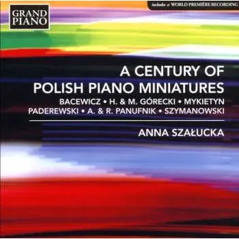 Zahraniční hudba CD Karol Szymanowski: A Century Of Polish Piano Miniatures 2018