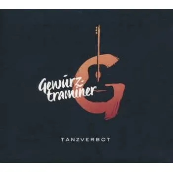 Zahraniční hudba CD Gewürztraminer: Tanzverbot 2018