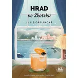 Hrad ve Skotsku - Julie Caplinová…