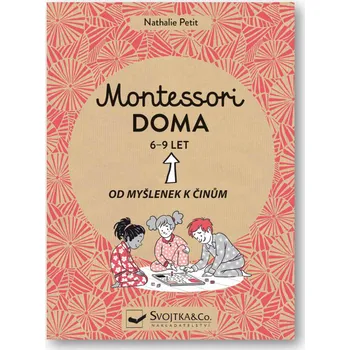 interaktivní kniha Svojtka Montessori doma 6 - 9 let