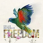 CD Cello Republic: Freedom 2022