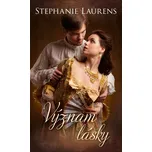 Význam lásky - Stephanie Laurens (2022,…