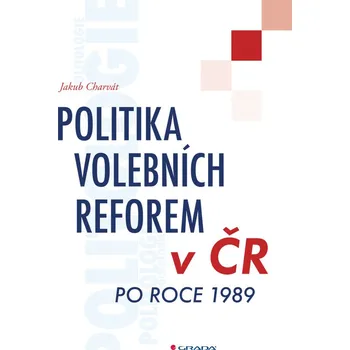 Politika volebních reforem v ČR po roce 1989